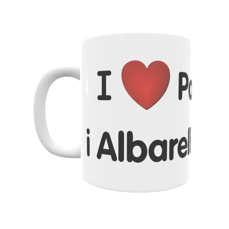 Taza - I ❤ Porquerisses i Albarells