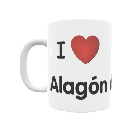 Taza - I ❤ Alagón del Río Regalo original y funcional. Taza personalizada de tu localidad.