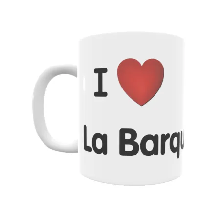 Taza - I ❤ La Barquilla Regalo original y funcional. Taza personalizada de tu localidad.