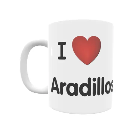 Taza - I ❤ Aradillos Regalo original y funcional. Taza personalizada de tu localidad.