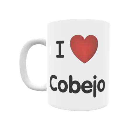 Taza - I ❤ Cobejo Regalo original y funcional. Taza personalizada de tu localidad.