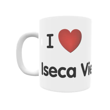 Taza - I ❤ Iseca Vieja Regalo original y funcional. Taza personalizada de tu localidad.