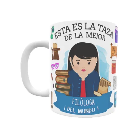 Taza personalizada con tu dedicatoria para LA mejor FILÓLOGA