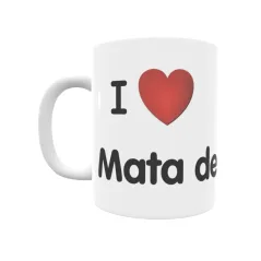 Taza - I ❤ Mata de Hoz Regalo original y funcional. Taza personalizada de tu localidad.