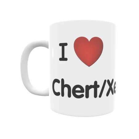 Taza - I ❤ Chert/Xert Regalo original y funcional. Taza personalizada de tu localidad.