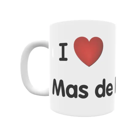 Taza - I ❤ Mas de la Parra Regalo original y funcional. Taza personalizada de tu localidad.