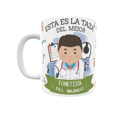 Taza personalizada con tu dedicatoria para EL mejor FONETISTA