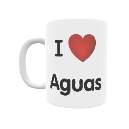 Taza - I ❤ Aguas Regalo original y funcional. Taza personalizada de tu localidad.