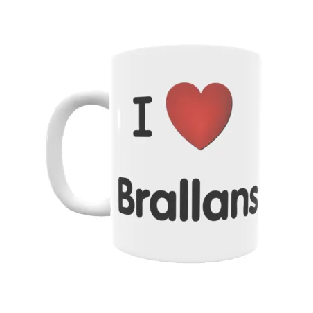 Taza - I ❤ Brallans Regalo original y funcional. Taza personalizada de tu localidad.