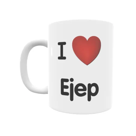 Taza - I ❤ Ejep Regalo original y funcional. Taza personalizada de tu localidad.