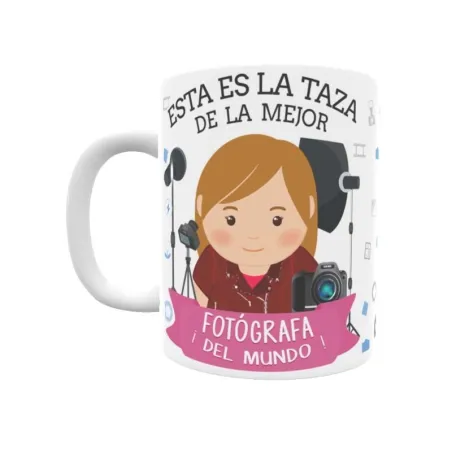 Taza personalizada con tu dedicatoria para LA mejor FOTÓGRAFA