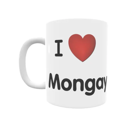 Taza - I ❤ Mongay Regalo original y funcional. Taza personalizada de tu localidad.