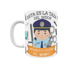 Taza personalizada con tu dedicatoria para EL mejor FUNCIONARIO DE PRISIONES