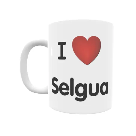 Taza - I ❤ Selgua Regalo original y funcional. Taza personalizada de tu localidad.