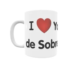 Taza - I ❤ Yosa de Sobremonte Regalo original y funcional. Taza personalizada de tu localidad.