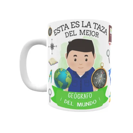 Taza personalizada con tu dedicatoria para EL mejor Taza Geógrafo