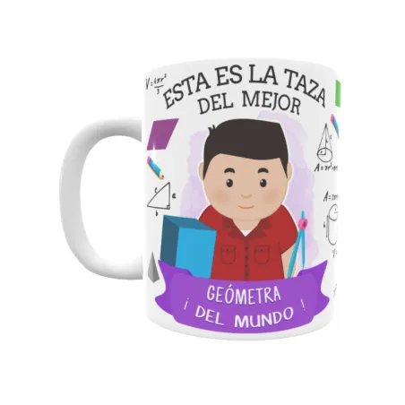 Taza personalizada con tu dedicatoria para EL mejor Taza GEÓMETRA