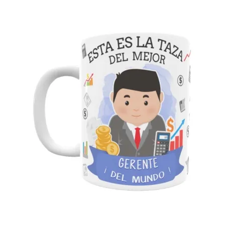 Taza personalizada con tu dedicatoria para EL mejor Taza GERENTE