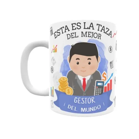 Taza personalizada con tu dedicatoria para EL mejor Taza GESTOR