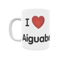 Taza - I ❤ Aiguabella Regalo original y funcional. Taza personalizada de tu localidad.