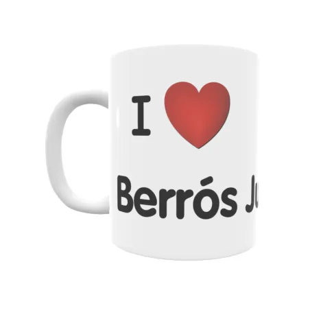 Taza - I ❤ Berrós Jussà Regalo original y funcional. Taza personalizada de tu localidad.