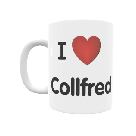 Taza - I ❤ Collfred Regalo original y funcional. Taza personalizada de tu localidad.