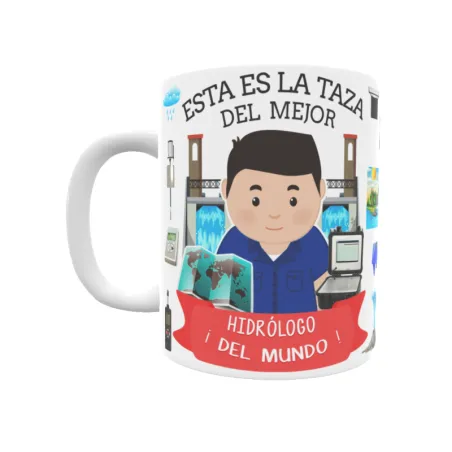 Taza personalizada con tu dedicatoria para EL mejor Taza HIDRÓLOGO