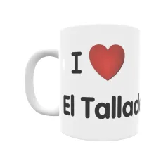 Taza - I ❤ El Talladell Regalo original y funcional. Taza personalizada de tu localidad.