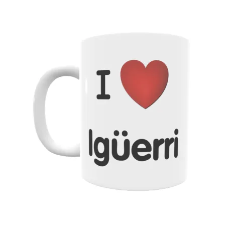 Taza - I ❤ Igüerri Regalo original y funcional. Taza personalizada de tu localidad.