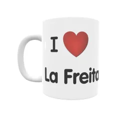 Taza - I ❤ La Freita Regalo original y funcional. Taza personalizada de tu localidad.