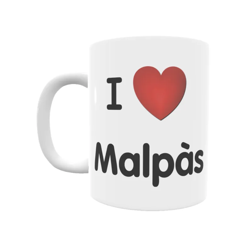 Taza - I ❤ Malpàs