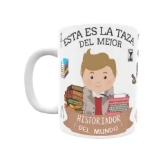 Taza personalizada con tu dedicatoria para EL mejor Taza HISTORIADOR