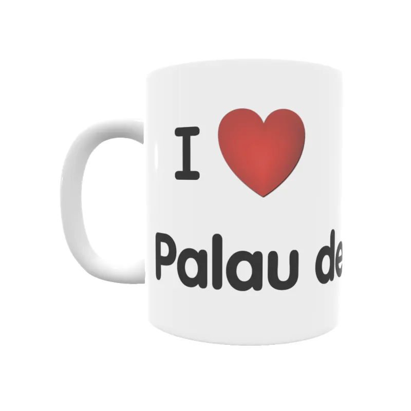 Taza - I ❤ Palau de Rialb