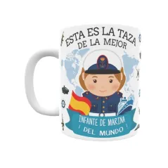 Taza personalizada con tu dedicatoria para LA mejor INFANTE DE MARINA