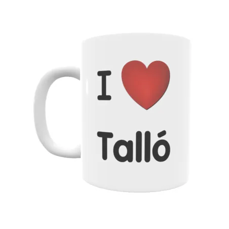 Taza - I ❤ Talló Regalo original y funcional. Taza personalizada de tu localidad.