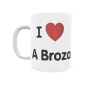 Taza - I ❤ A Broza