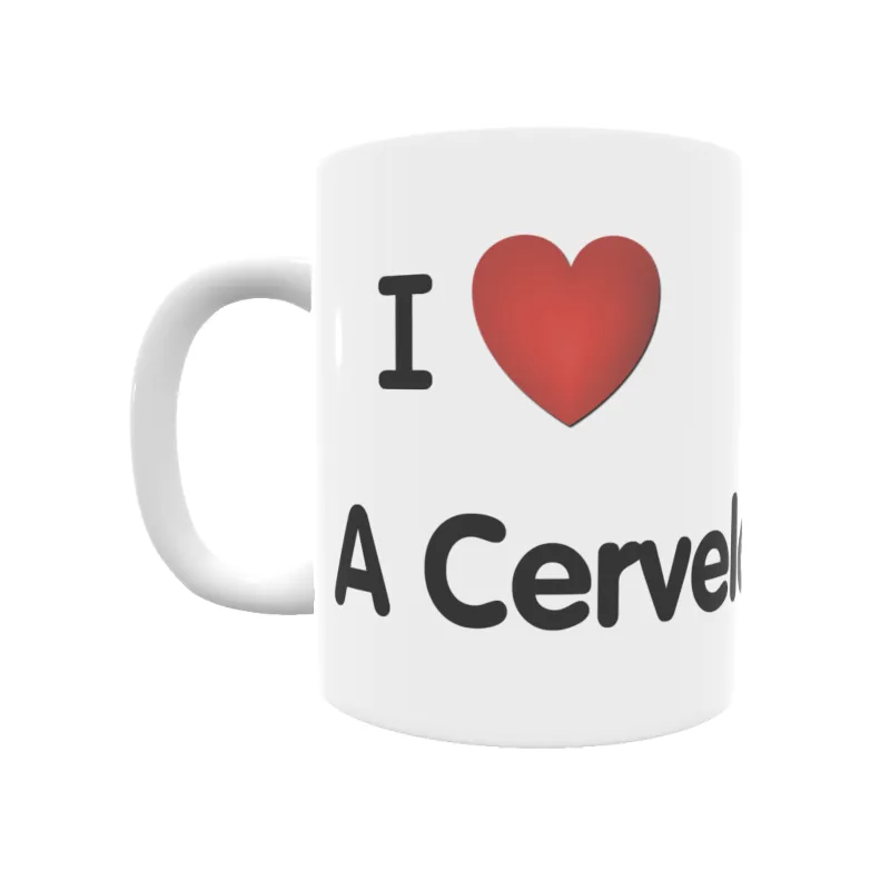 Taza - I ❤ A Cervela