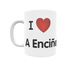 Taza - I ❤ A Enciñeira Regalo original y funcional. Taza personalizada de tu localidad.