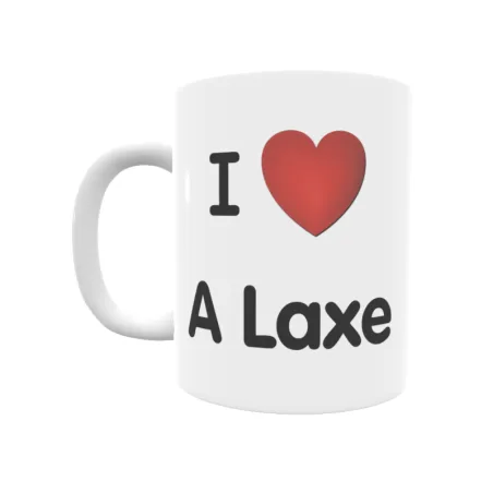 Taza - I ❤ A Laxe Regalo original y funcional. Taza personalizada de tu localidad.