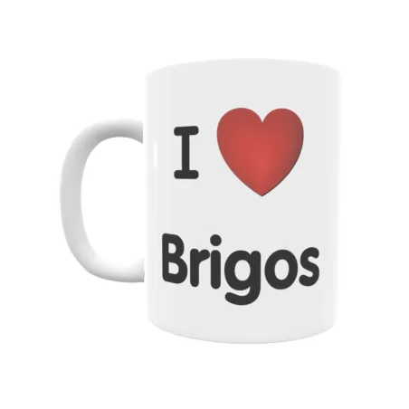 Taza - I ❤ Brigos Regalo original y funcional. Taza personalizada de tu localidad.