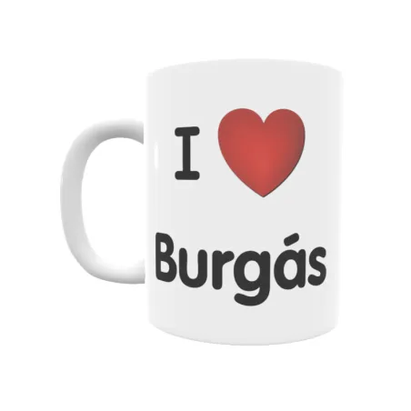 Taza - I ❤ Burgás Regalo original y funcional. Taza personalizada de tu localidad.