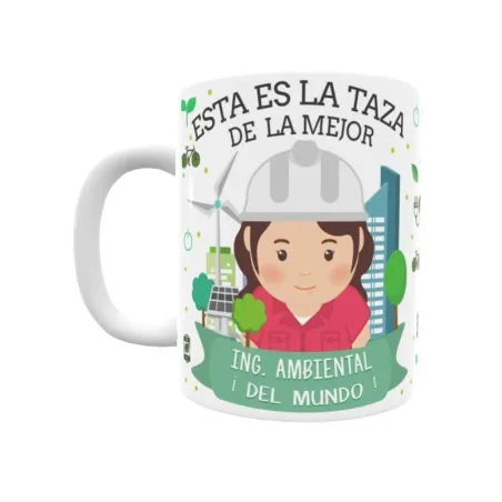 Taza personalizada con tu dedicatoria para LA mejor INGENIERO AMBIENTAL