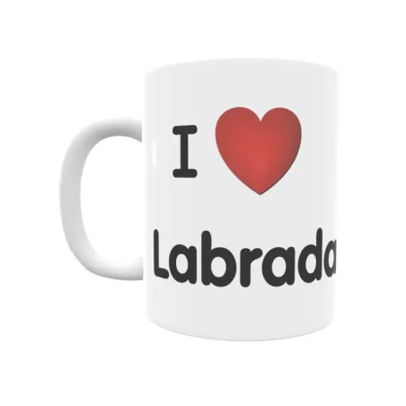 Taza - I ❤ Labrada Regalo original y funcional. Taza personalizada de tu localidad.