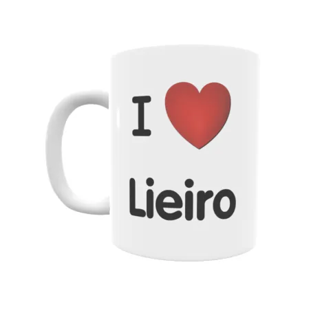 Taza - I ❤ Lieiro Regalo original y funcional. Taza personalizada de tu localidad.