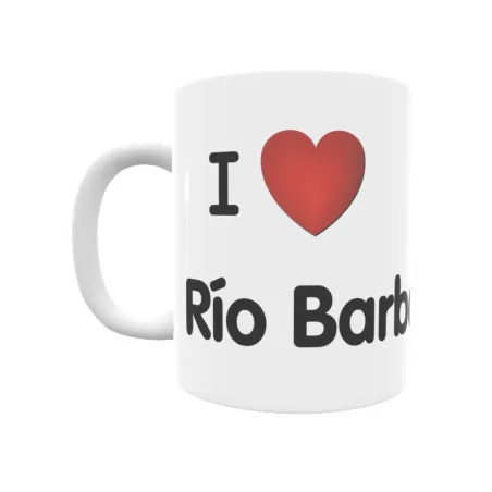 Taza - I ❤ Río Barba Regalo original y funcional. Taza personalizada de tu localidad.