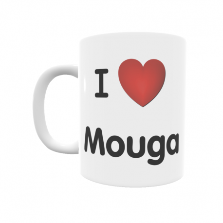 Taza - I ❤ Mouga