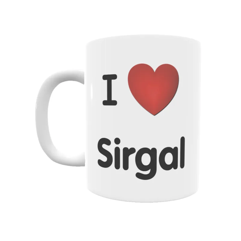 Taza - I ❤ Sirgal