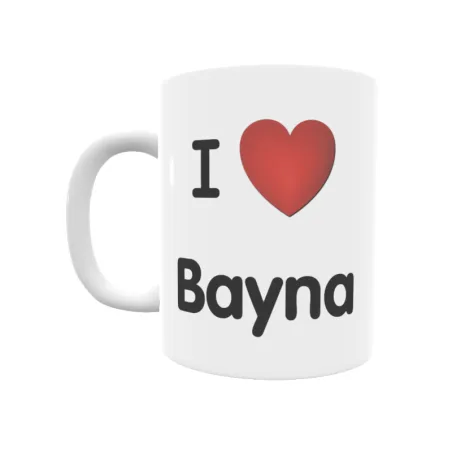 Taza - I ❤ Bayna Regalo original y funcional. Taza personalizada de tu localidad.