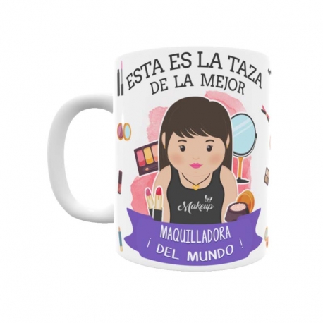 Taza - Maquilladora