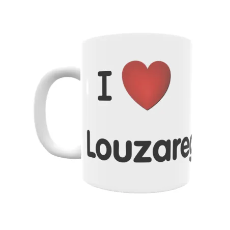 Taza - I ❤ Louzaregos Regalo original y funcional. Taza personalizada de tu localidad.